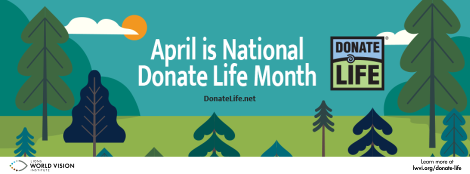 Donate Life Month - Lions World Vision Institute